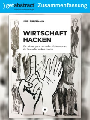 cover image of Wirtschaft hacken (Zusammenfassung)